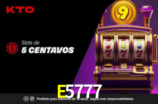 E5777